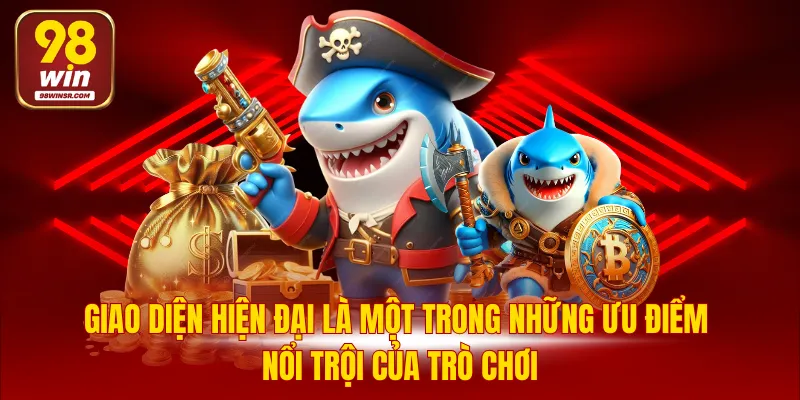 Bắn Cá H5 - Cơ Hội Săn Thưởng Lớn Mỗi Ngày Cho Hội Viên 2 Giao diện hiện đại là một trong những ưu điểm nổi trội của trò chơi