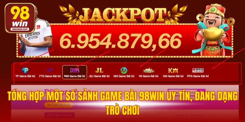 Game Bài 98WIN - Tổng Hợp Các Tựa Game Giải Trí Đình Đám 3 Tổng hợp một số sảnh game bài 98WIN uy tín, đang dạng trò chơi