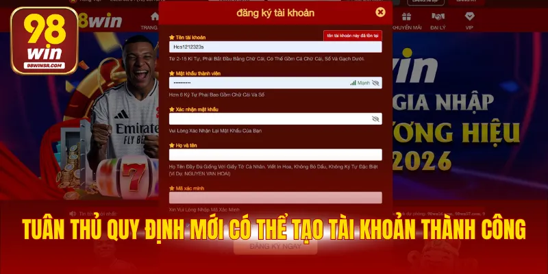 Tuân thủ quy định mới có thể tạo tài khoản thành công